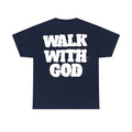 Walk With God Christian T-Shirt