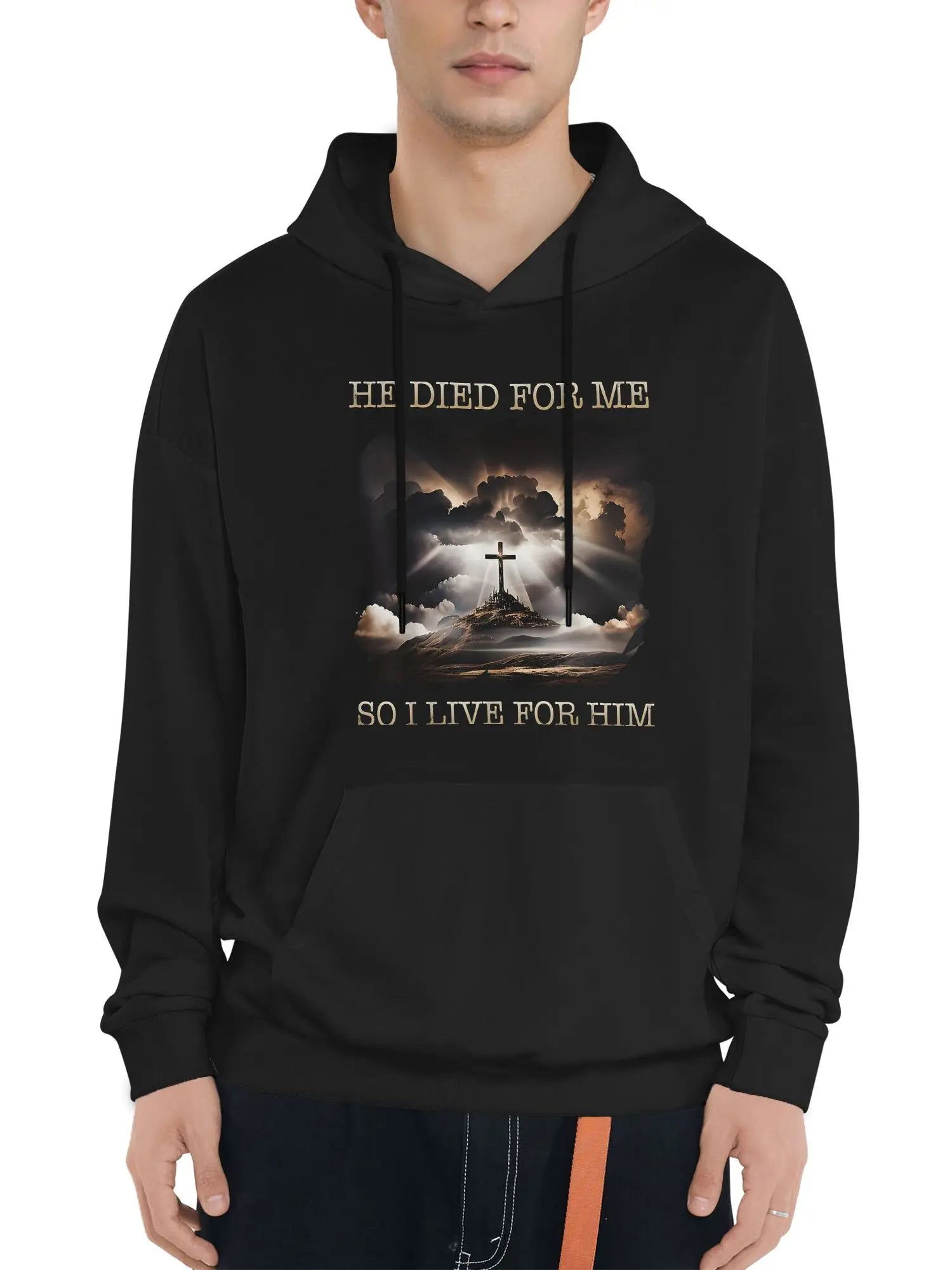 He Died For Me Christian Hoodie