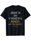 Luke 12:40 Faith T-Shirt